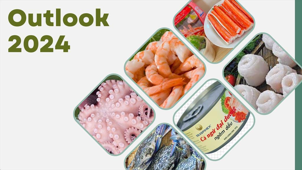 10 NHẬN ĐỊNH VỀ XUẤT KHẨU THỦY SẢN NĂM 2024